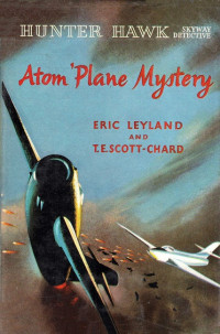Eric Leyland — Atom 'Plane Mystery