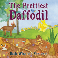 Beth Winslett Fontenot [Fontenot, Beth Winslett] — The Prettiest Daffodil