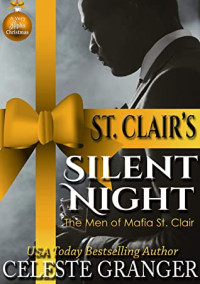 Celeste Granger [Granger, Celeste] — St. Clair's Silent Night