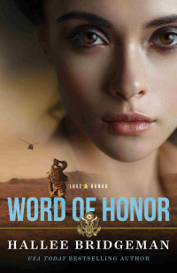 Hallee Bridgeman — Word of Honor