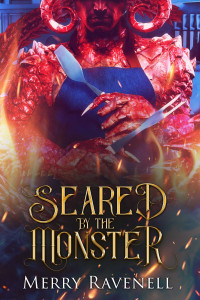 Merry Ravenell — Seared By The Monster