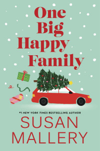 Susan Mallery — One Big Happy Family