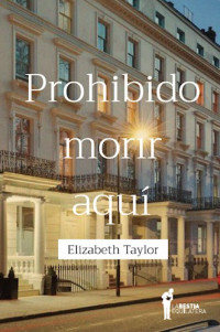 Elizabeth Taylor — Prohibido morir aquí (El hotel de Mrs. Palfrey)