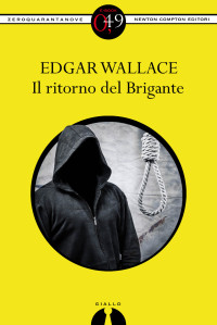 Edgar Wallace — Il ritorno del Brigante