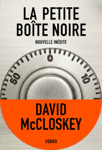 David McCloskey — La Petite Boîte noire