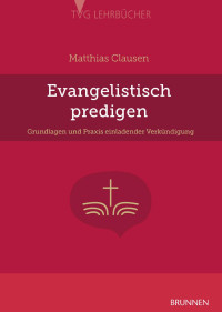 Matthias Clausen — Evangelistisch predigen