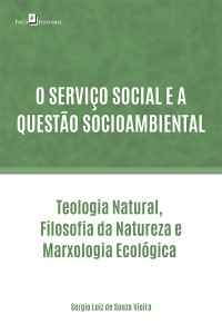 Sergio Luiz de Souza Vieira; — O servio social e a questo socioambiental