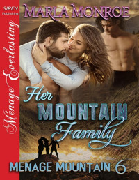 Marla Monroe [Monroe, Marla] — Her Mountain Family