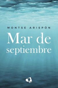 Montse Arispón — Mar de septiembre