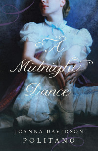 Joanna Davidson Politano — A Midnight Dance