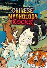 Irene Dea Collier — Chinese Mythology Rocks!