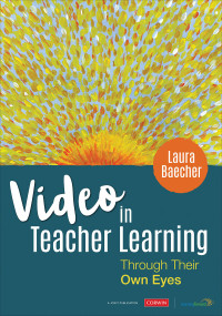 Laura Baecher; — Video in Teacher Learning