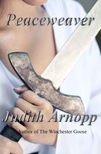 Judith Arnopp — Peaceweaver