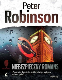 Peter Robinson — Niebezpieczny romans 15