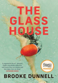 Brooke Dunnell — The Glass House