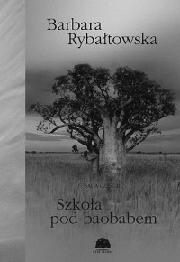 Rybałtowska Barbara — Szkoła pod baobabem