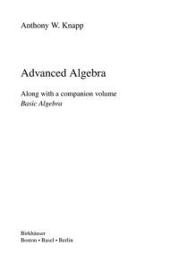 Anthony W. Knapp — Advanced Algebra