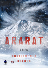 Christopher Golden — Ararat