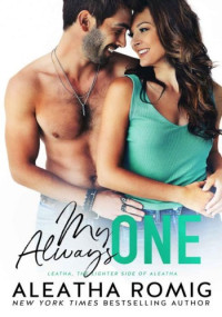 Aleatha Romig — My Always One