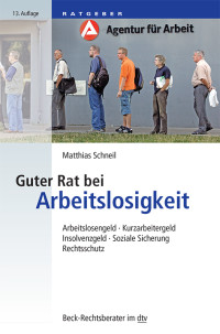 Matthias Schneil; — Guter Rat bei Arbeitslosigkeit