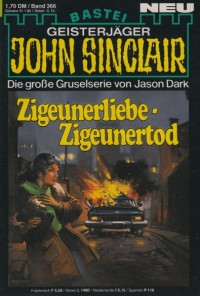 Dark, Jason — [John Sinclair 0366] • Zigeunerliebe - Zigeunertod