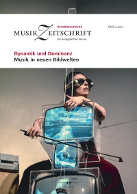 Europäische Musikforschungsvereinigung Wien — Dynamik und Dominanz - Musik in neuen Bildwelten