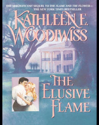 Kathleen E Woodiwiss — The Elusive Flame