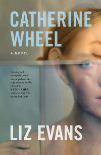 Liz Evans — Catherine Wheel