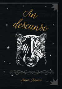 Denia Grames — Sin descanso: Romance sobrenatural entre una bruja y un zombie (Spanish Edition)