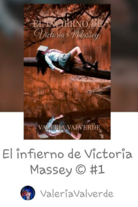 Valeria Valverde — El Infierno de Victoria Massey