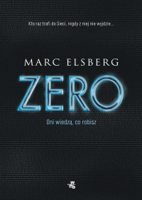 Marc Elsberg — Zero