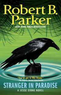 Robert B. Parker — Stranger In Paradise