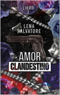Lena Salvatore — Amor clandestino 
