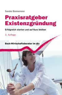 Sandra Bonnemeier — Praxisratgeber Existenzgründung