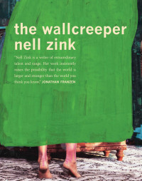 Nell Zink — The Wallcreeper