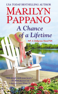 Marilyn Pappano — TG05 - A Chance of a Lifetime