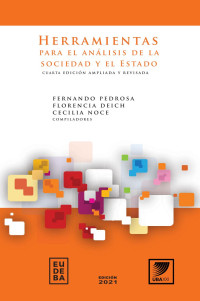 Florencia Deich; Fernando Pedrosa; Cecilia Noce — Herramientas para el Análisis de la Sociedad y el Estado