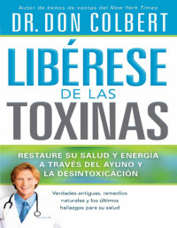 Don Colbert — Libérese De Las Toxinas