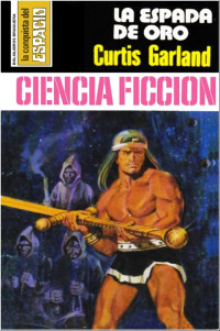 Curtis Garland — La espada de oro