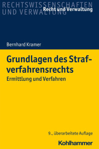 Prof. Dr. Bernhard Kramer — Grundlagen des Strafverfahrensrechts