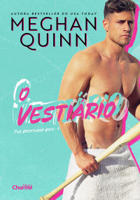 Meghan Quinn — O Vestiário