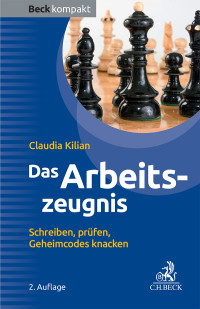 Kilian, Claudia — Das Arbeitszeugnis