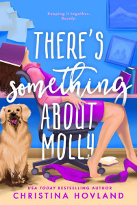 Hovland, Christina — There's Something About Molly