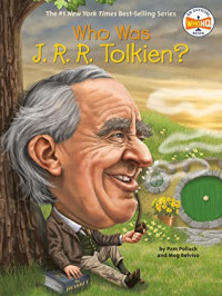 Pam Pollack [Pollack, Pam] — Who Was J. R. R. Tolkien?