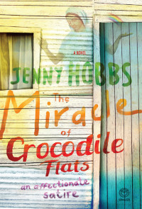 Jenny Hobbs — The Miracle of Crocodile Flats