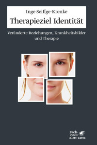 Inge Seiffge-Krenke — Therapieziel Identität