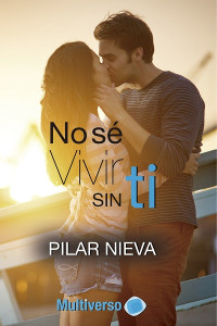 Pilar Niebla — No sé vivir sin ti