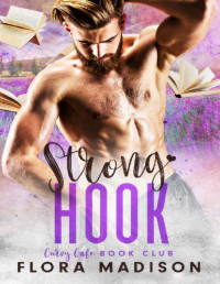 Flora Madison — Strong Hook (Curvy Cafe Book Club 4)