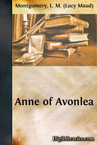 L. M. Montgomery — Anne of Avonlea
