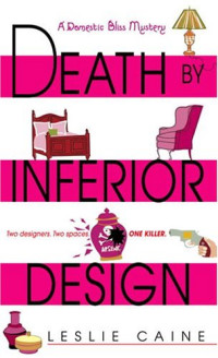 Leslie Caine — Death by Inferior Design